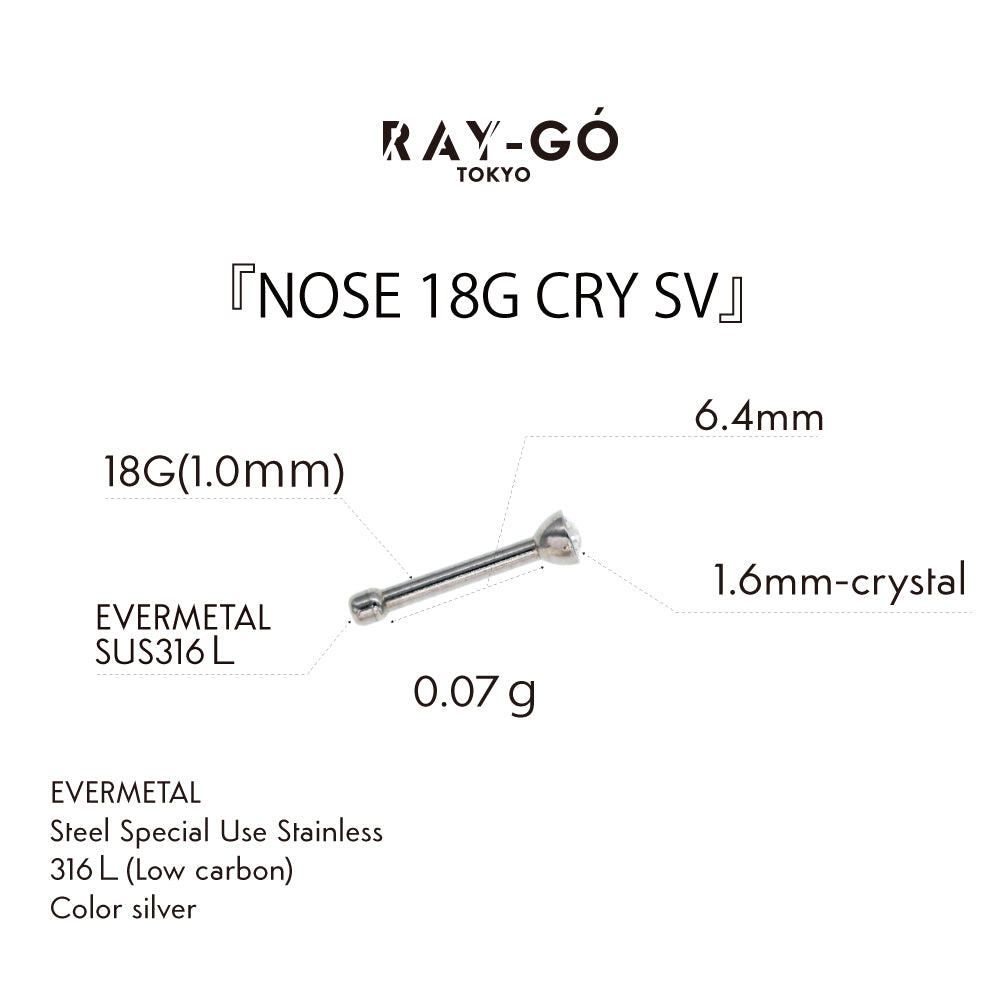 NOSE 18G CRY SV